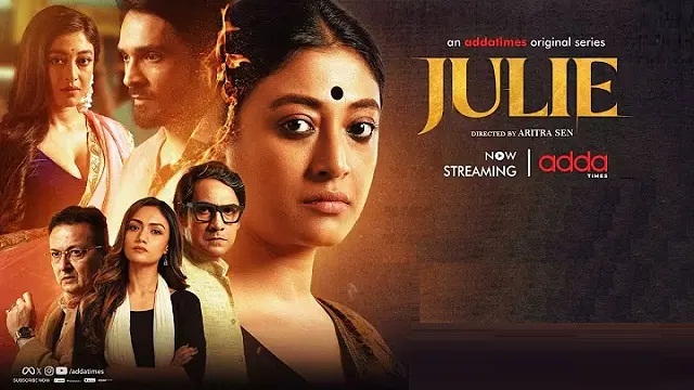 Julie (2025) Bangla Web Series – Addatimes – Web-DL – 480P | 720P | 1080P – 456.1 MB | 1.23 GB | 3 GB – Download & Watch Online