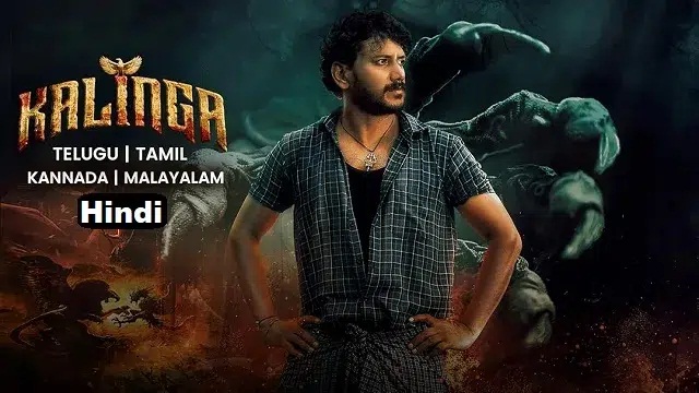 Kalinga (2024) Hindi Dubbed Hindi Dubbed Movie – WebRip – 480P | 720P | 1080P – 675 MB | 1.18 GB | 3.4 GB – Download & Watch Online