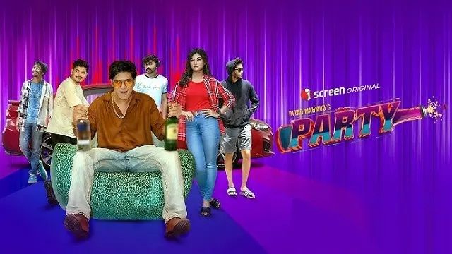 Party (2025) Bangla Web Film – iScreen – Web-DL – 480P | 720P | 1080P – 431.1 MB | 608 MB | 1.6 GB – Download & Watch Online