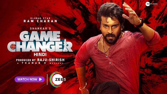Game Changer (2025) Hindi Movie – Zee5 – 480P | 720P | 1080P – 765 MB | 1.37 GB | 2.7 GB – Download & Watch Online