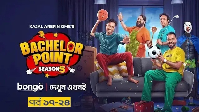 Bachelor Point Season 5 (E17 – E24) (2025) Bangla TV Series – Bongo Web-DL – 480P | 720P | 1080P – 611 MB | 1.75 GB | 2.1 GB – Download & Watch Online